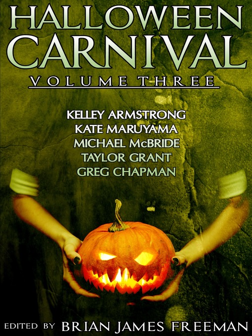 Title details for Halloween Carnival, Volume 3 by Brian James Freeman - Available